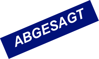 ABGESAGT